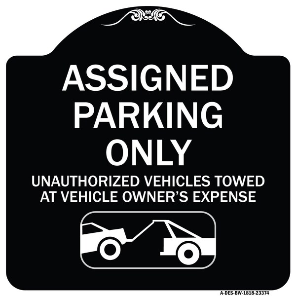 Parking Restriction Assigned Parking Unauthorized Vehicles Towed at Owner Expense, BW-1818-23374